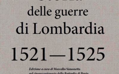 Presentazione del volume “Storia delle guerre di Lombardia 1521–1525”